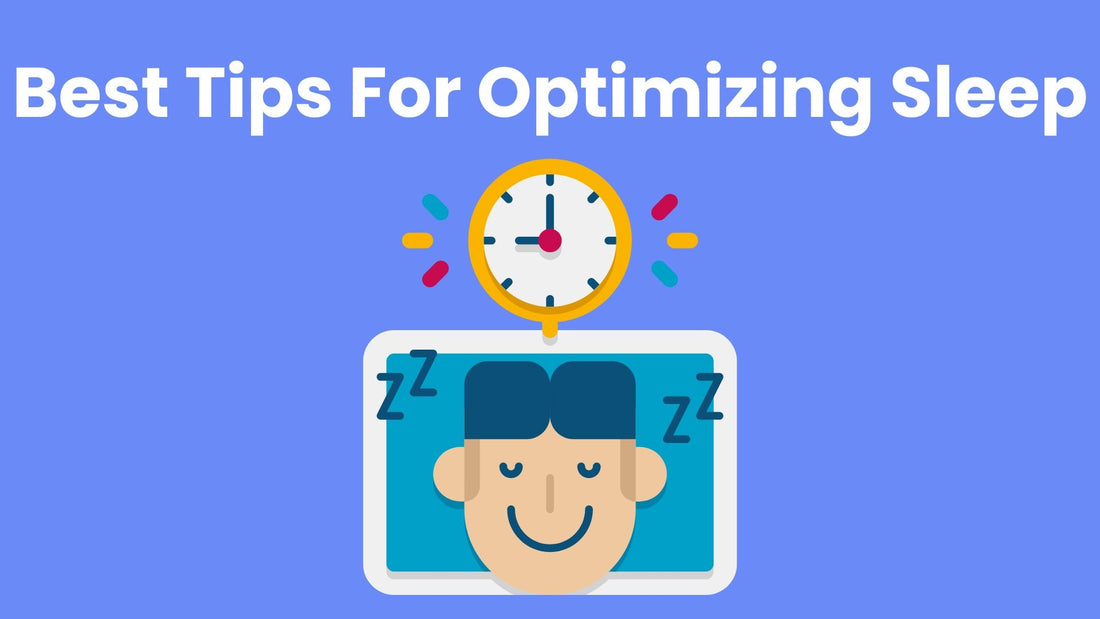 Unlock Restful Nights: The Best Ways to Optimize Sleep
