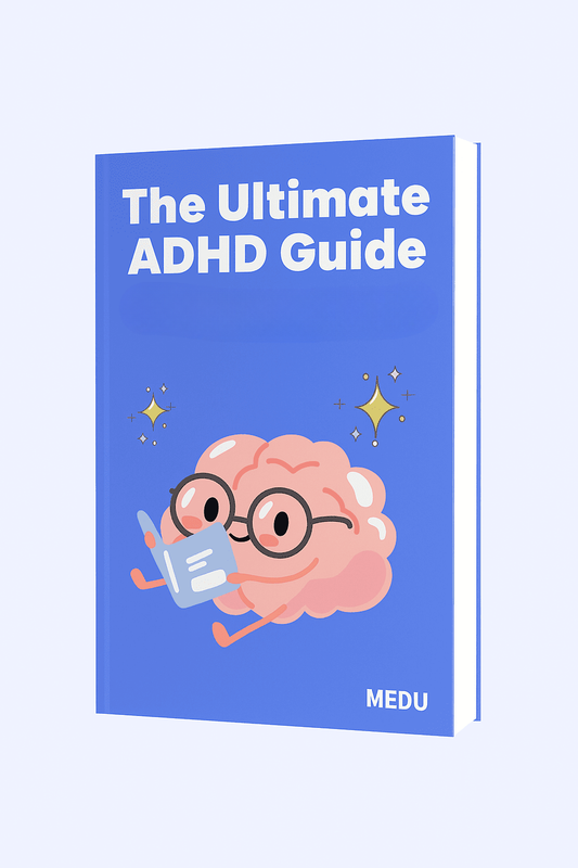 The Ultimate ADHD Management Guide (2025)